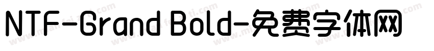 NTF-Grand Bold字体转换